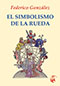 La Rueda. Primera edición.